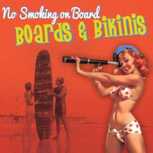 No Smoking On Board - Boards And Bikinis